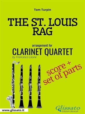 cover image of The St.Louis Rag--Clarinet Quartet score & parts